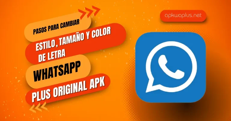 Cómo cambiar el estilo, tamaño y color de la fuente de WhatsApp Plus-feature image