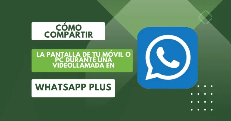 compartir pantalla durante una videollamada whatsapp plus